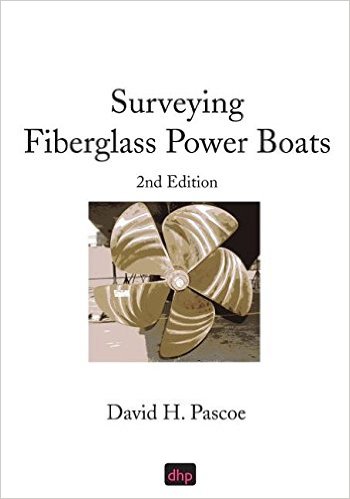 Surveying Fiberglass Power Boats (2nd Ed)